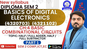 BASIC DIGITAL ELECTRONICS CH 4 || HALF ADDER || FULL ADDER || PART 1 || DIPLOMA SEM 2 DIGITAL MIMP