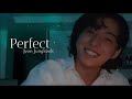 Jungkook FMV | "Perfect"
