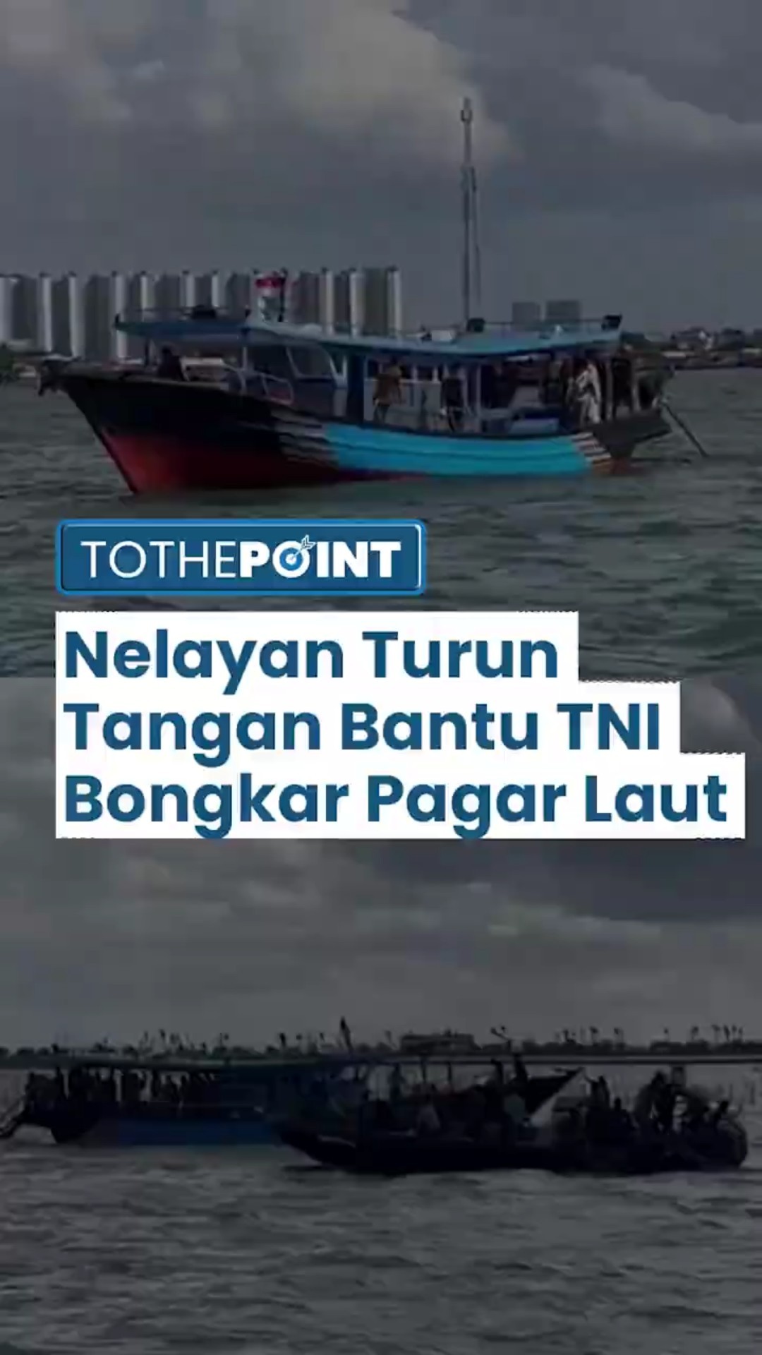 Puluhan Nelayan Rela Libur Melaut dan Ikut Turun Tangan Bantu TNI Bongkar Pagar Laut di Tangerang