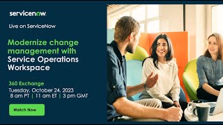 Modernize change management with Service Operations Workspace