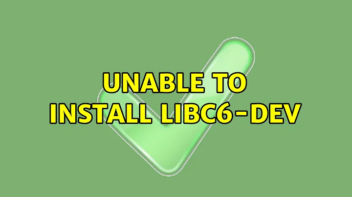 Unable to install libc6-dev