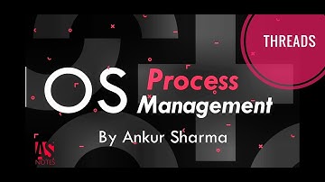 Operating System(OS) Process Management In Hindi - Threads  - By Ankur Sharma