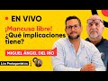 En vivo  mancuso libre qu implicaciones tiene hablamos con el abogado miguelngeldelro