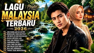 🔴 LAGU MALAYSIA TERBARU 2026 🌹ADA NAMA LAIN DI HATIMU | LAGU SEDIH MALAYSIA PALING MENYENTUH HATI