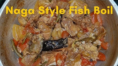 Naga Style Fish Boil Recipe