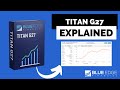 Titan G27 Forex Robot - Blue Edge Financial (Complete Overview)