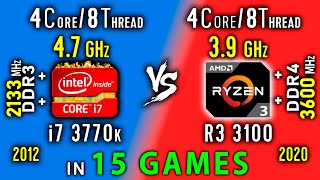 i7 3770k vs Ryzen 3 3100 Test in 15 Games | R3 3100 vs i7 3770k OC