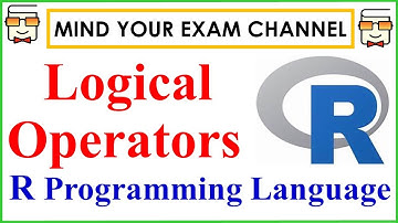 Logical Operators in R Programming Language | R tutorial for beginners | R crash course