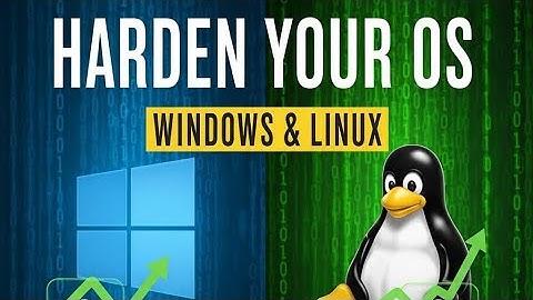 Part - 13 - Secure Your Systems: Windows & Linux Hardening Essentials