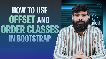 Day 18: Understanding Bootstrap Order and Offset Classes for Responsive Layout Design  | Hindi/Urdu