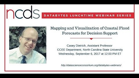 NCDS DataBytes Webinar Series: Mapping and Visualization of Coastal Flood Forecasts