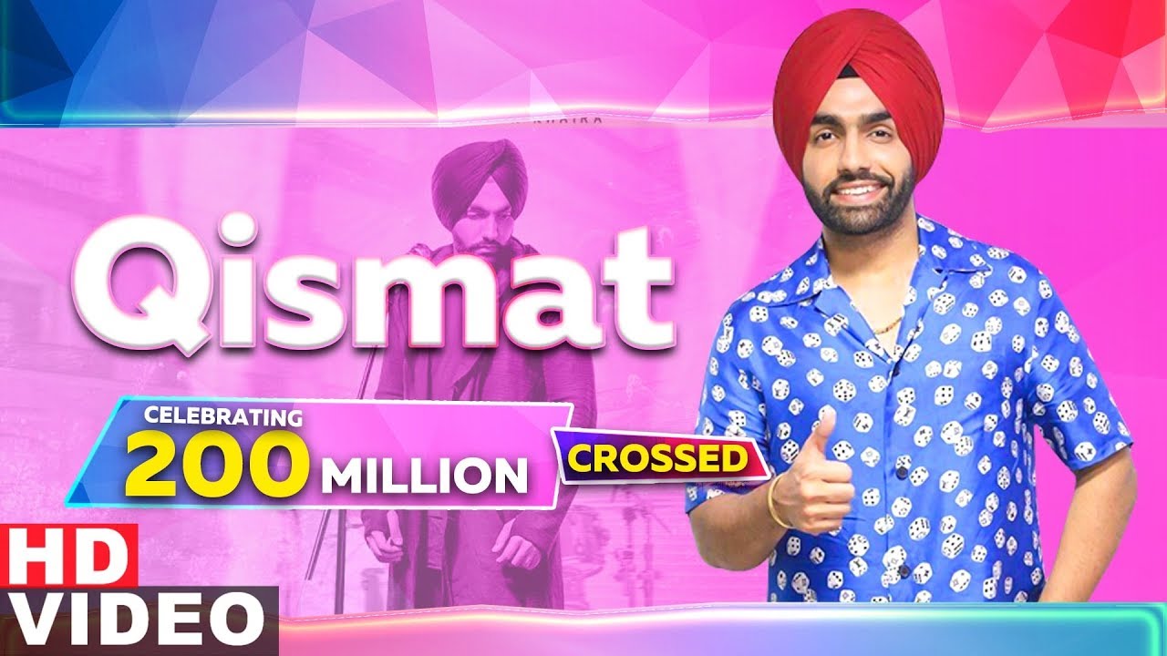 Celebrating 200 Million Views | Qismat | Ammy Virk | Sargun Mehta | Jaani | B Praak | New Song 2019