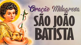 ORAÇÃO DE SÃO JOÃO BATISTA POR UM MILAGRE URGENTE