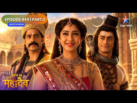 Devon Ke Dev Mahadev | Ravan Aur Mandodari Ki Pehli Mulakat | Full Ep. Part 02 देवों के देव महादेव