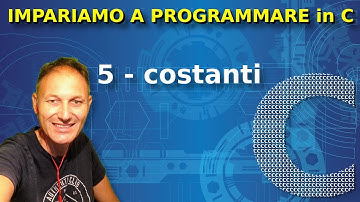 5 Le costanti | Impariamo a programmare in C | Daniele Castelletti | Ass Maggiolina