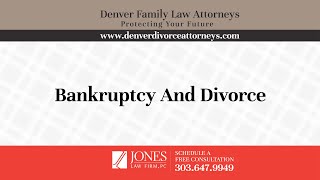 Bankruptcy And Divorce