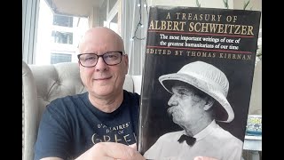 A Treasury of Albert Schweitzer Edited by Thomas Kiernan - Book Chat