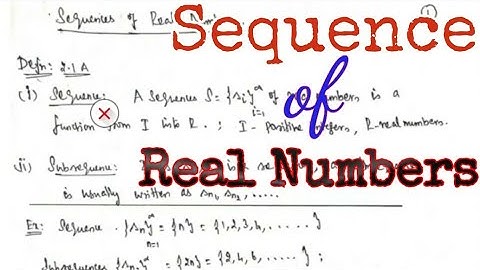 Unit 2 : 2.1. Sequence of Real Numbers | Limits | Richard Goldberg