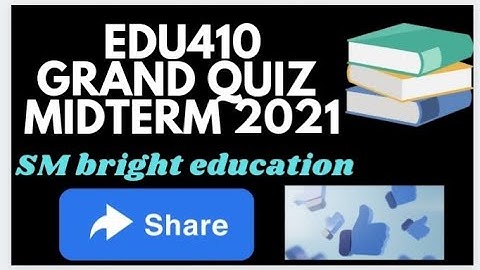 Edu410 || Grand quiz || 50 plus mcqs😍✔️ ||Midterm Exam Preparation