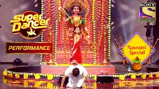 Rupsa और Nishant ने दिया एक शानदार Performance! | Super Dancer | Navratri Special