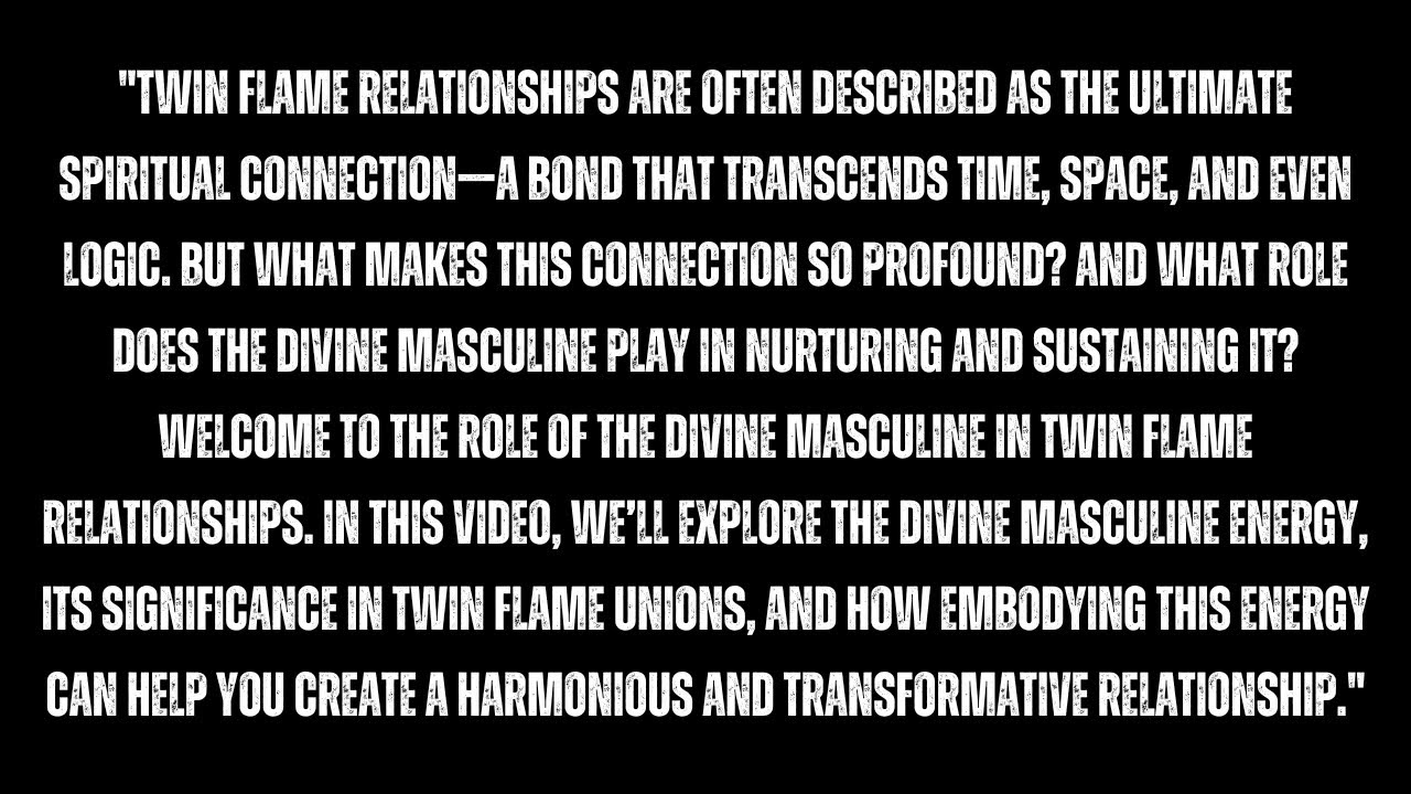 "The Role of the Divine Masculine in Twin Flame Relationships: What You ...