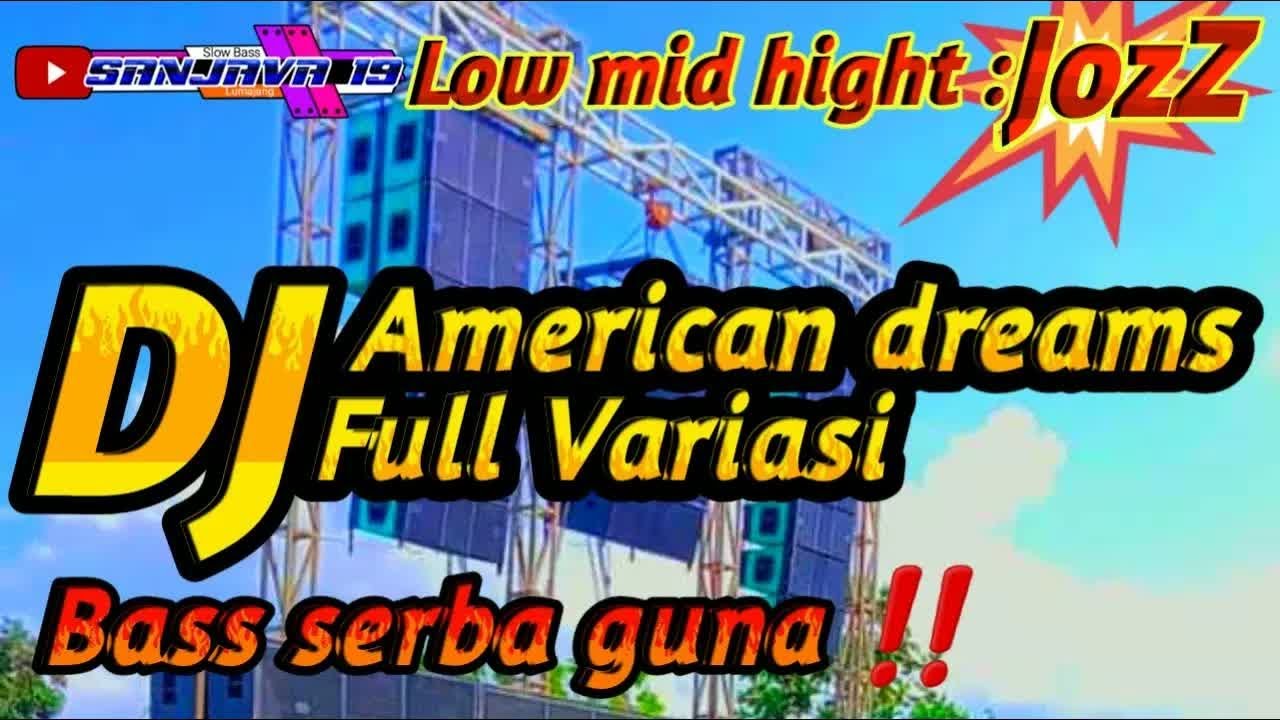 DJ AMERICAN DREAMS SEMI BATTLE || FULL VARIASI BASS HOREG