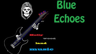 Blue Echoes