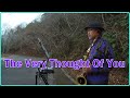 テナーサックスで「The Very Thought Of You」