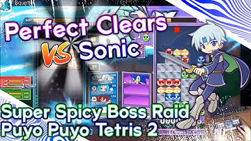 Puyo Puyo Tetris 2 - Perfect Clearing vs Sonic - Super Spicy Boss Raid