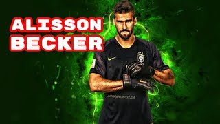 ALISSON BECKER   -  The Best Goalkeeper - Saved and Impossible saves (2018/2019) ⚡⚽⚽⚡
