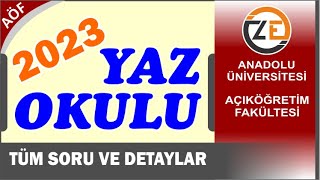 AÖF Yaz Okulu 2023 Kayıt   Ders Seçme   Ücretler   Sorularınız