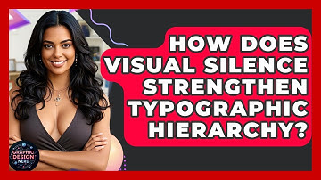 How Does Visual Silence Strengthen Typographic Hierarchy? - Graphic Design Nerd