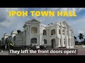 They Left the Front Doors Open! - Abandoned Town Hall &amp; Post Office - Ipoh, Malaysia