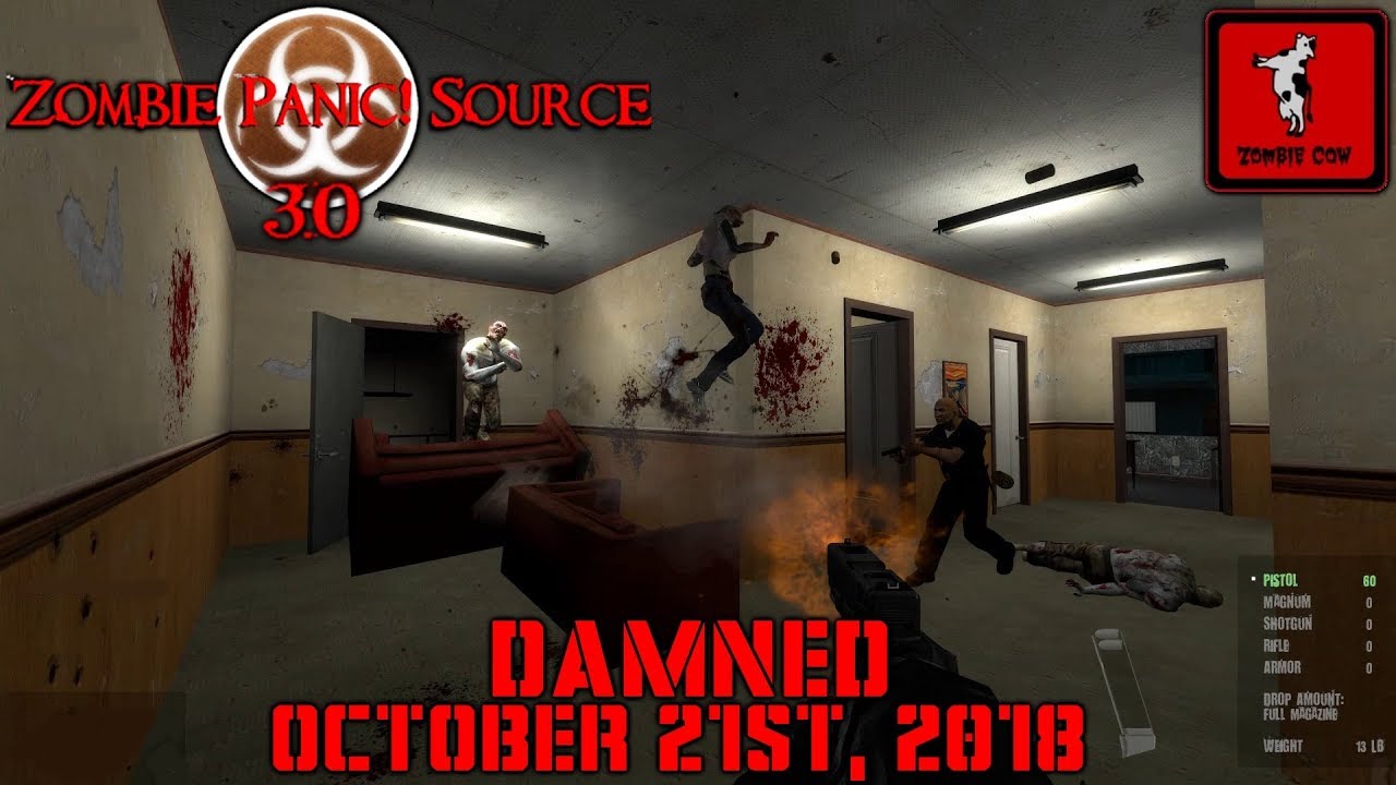 Zombie Panic! Source 3.0 - Damned | October 21st, 2018