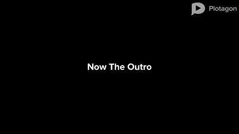 My Plotagon Intro And Outro