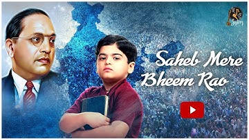 Saheb Mere Bheem Rao - Ek Mahanayak Dr. BR Ambedkar