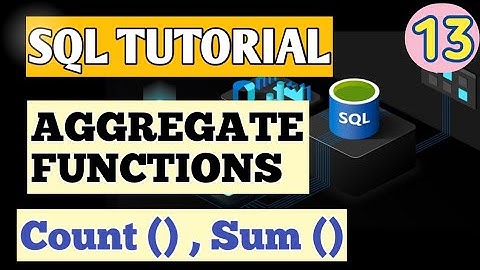 13 Aggregate Functions in mysql | Sum, Count, Avg, Min, Max, First, Second #mysql
