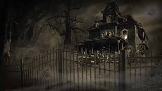 Haunted House Sounds for Sleeping