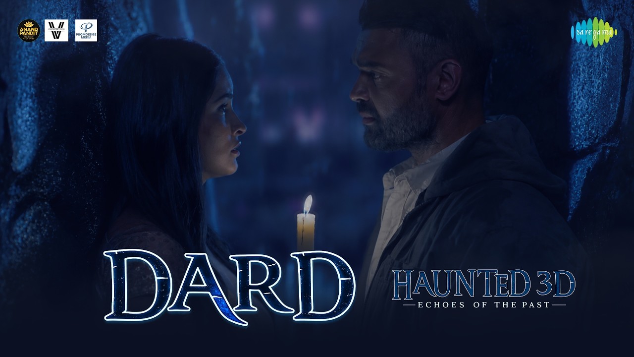 Dard Lyrics Translation | Haunted 3D: Echoes Of The Past