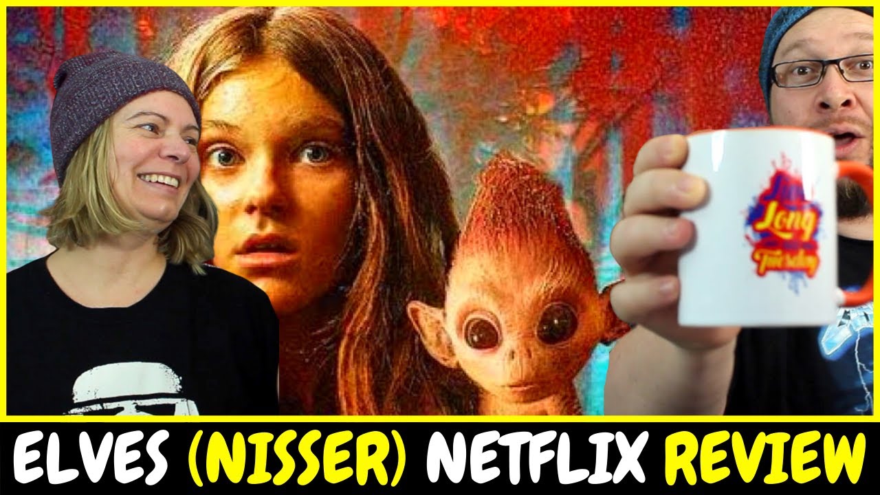 Elves 2021 Netflix Series Review (Nisser) YouTube