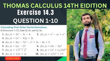 Exercise 14.3 | Question 01-10 | Thomas calculus 14th Edition | find partial derivative of f w.r.t.x