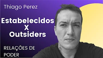 Qual relação entre estabelecido e outsider?