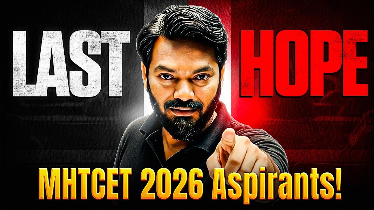 MHT CET 2026 Aspirants 🚨 Ye Last Chance Hai!