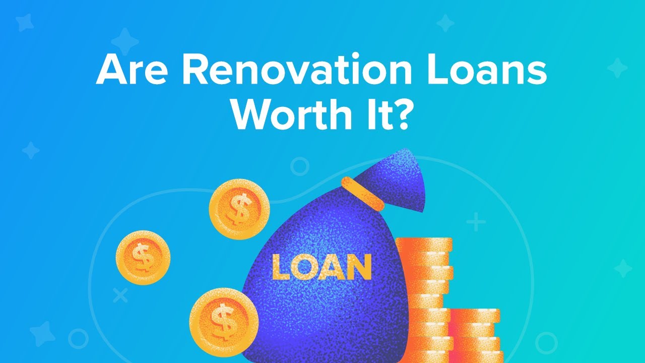 Are Renovation Loans Worth It? YouTube