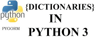 Dictionaries in Python 3 - Python For Absolute Beginners (pt.6)