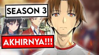 Akhirnya! Classroom Of The Elite Season 3 Episode 1 Diumumkan!