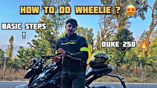 How to do wheelie on ktm duke 250 😍🔥 || Easy steps for beginners