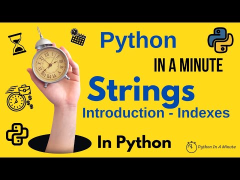 Strings In Python - Introduction - Indexes - Forward and Backward Indexing | Python In A Minute