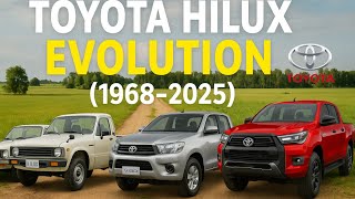 Toyota Hilux Full Evolution 1968–2025 | All Models & Generations Explained
