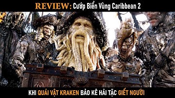 [Review Phim] Thuyền Trưởng Thất Tình Tự Biến Mình Thành Bạch Tuộc Chúa - Pirates Of The Caribbean